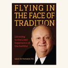 Flying in the Face of Tradition: Listening to the Lived Experience of the Faithful (2012)